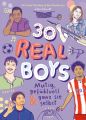 Altıntaş Fikri Anıl: 30 Real Boys
