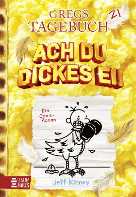 Jeff Kinney: Ach du dickes Ei