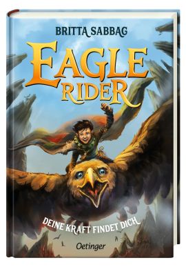 Britta Sabba: Eagle Rider - Deine Kraft findet Dich