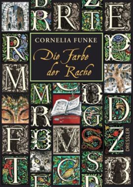 Cornelia Funke: Tintenwelt 4, Die Farbe der Rache
